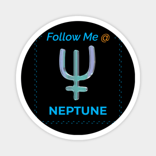 Follow Me @ Neptune. Magnet